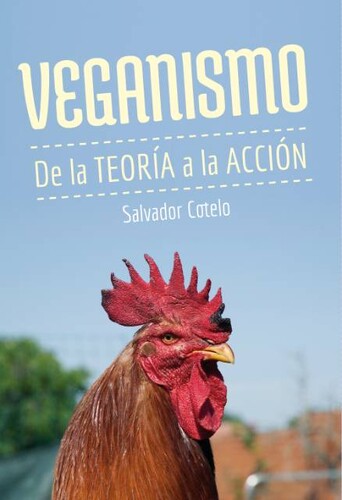 Veganismo de la Teoría a la Acción, libro